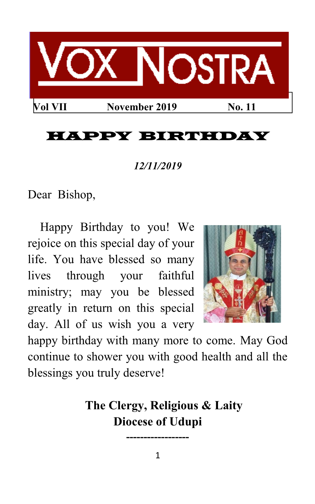 HAPPY BIRTHDAY Dear Bishop, Happy Birthday to You! We Rejoice
