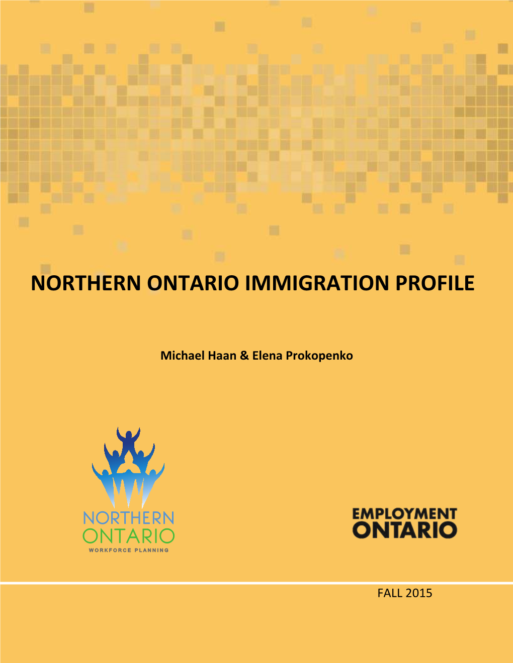 Northern Ontario Immigration Profile 2015