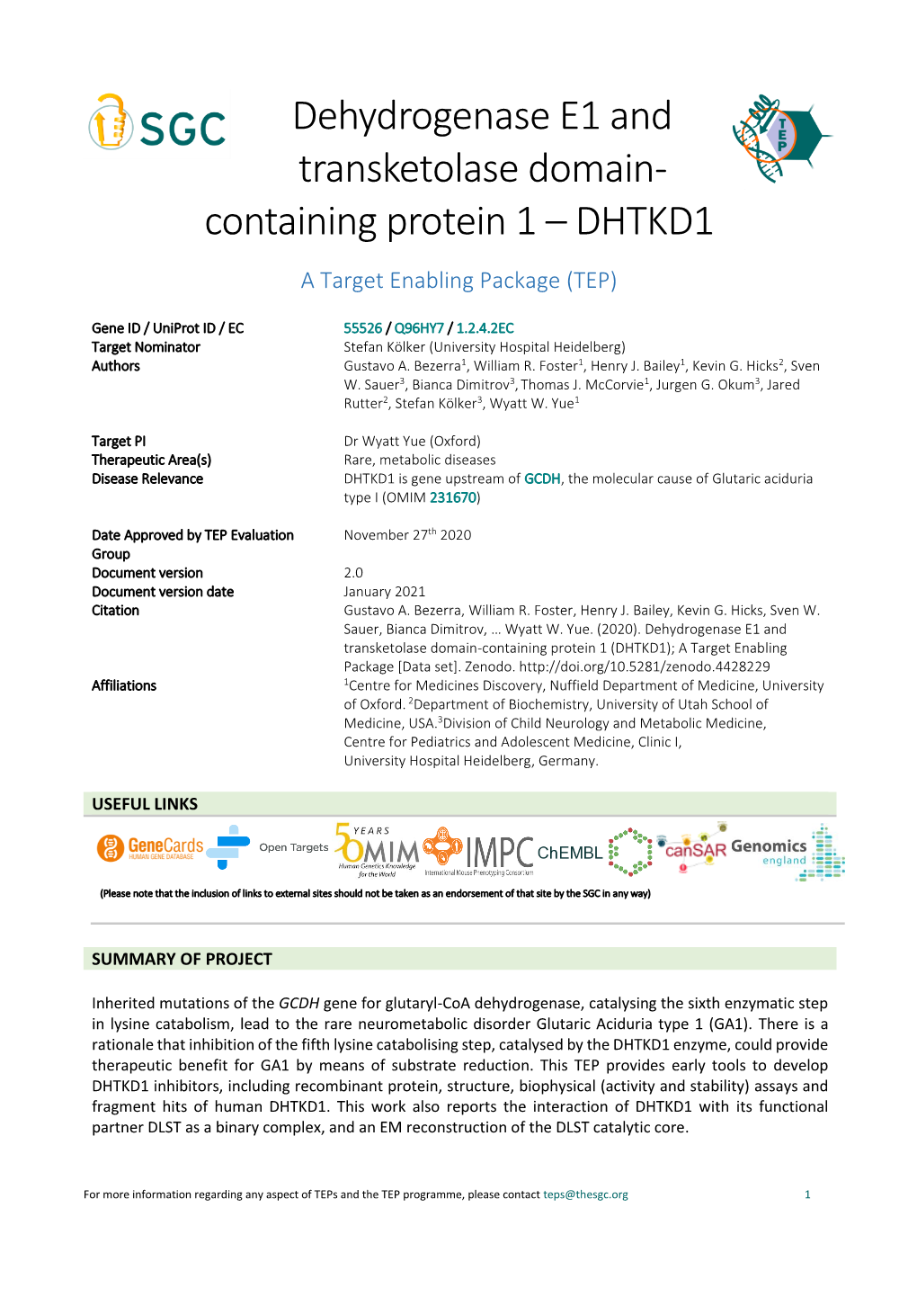 Dehydrogenase E1 and Transketolase Domain- Containing Protein 1 – DHTKD1 a Target Enabling Package (TEP)