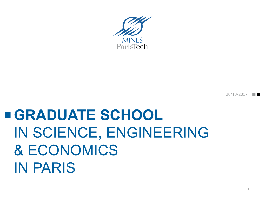 Graduate School in Science, Engineering & Economics in Paris