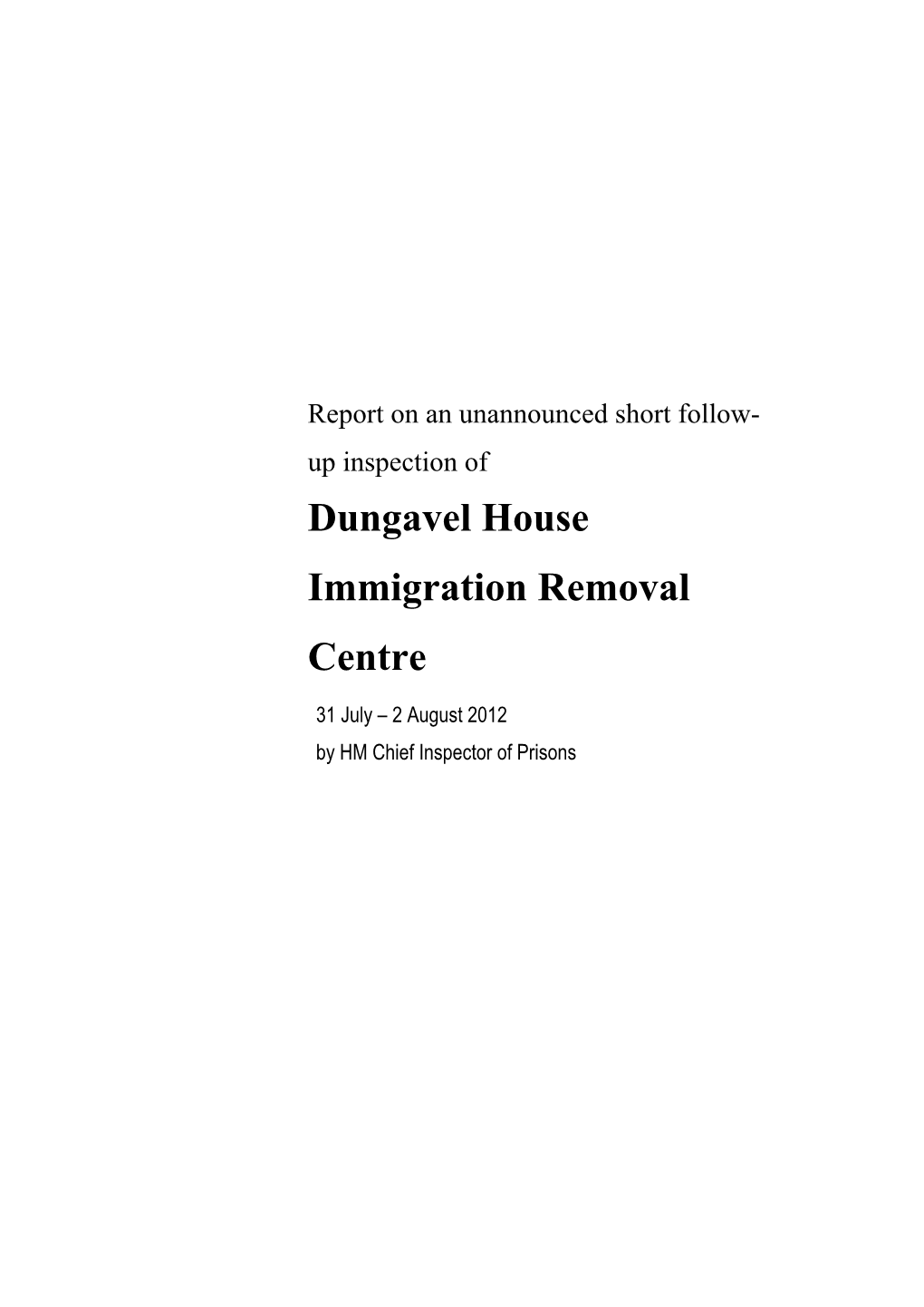 Dungavel House Immigration Removal Centre 2012