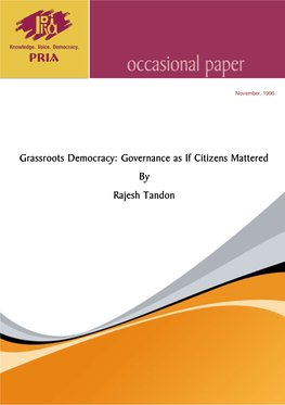 Grassroots Democracy: Governance As If Citizens Mattered by Rajesh Tandon