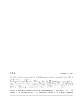 Mark First Observe That Any Proof That One of the Languages Is Recursive Generalizes to Each Li. So Let's Prove L