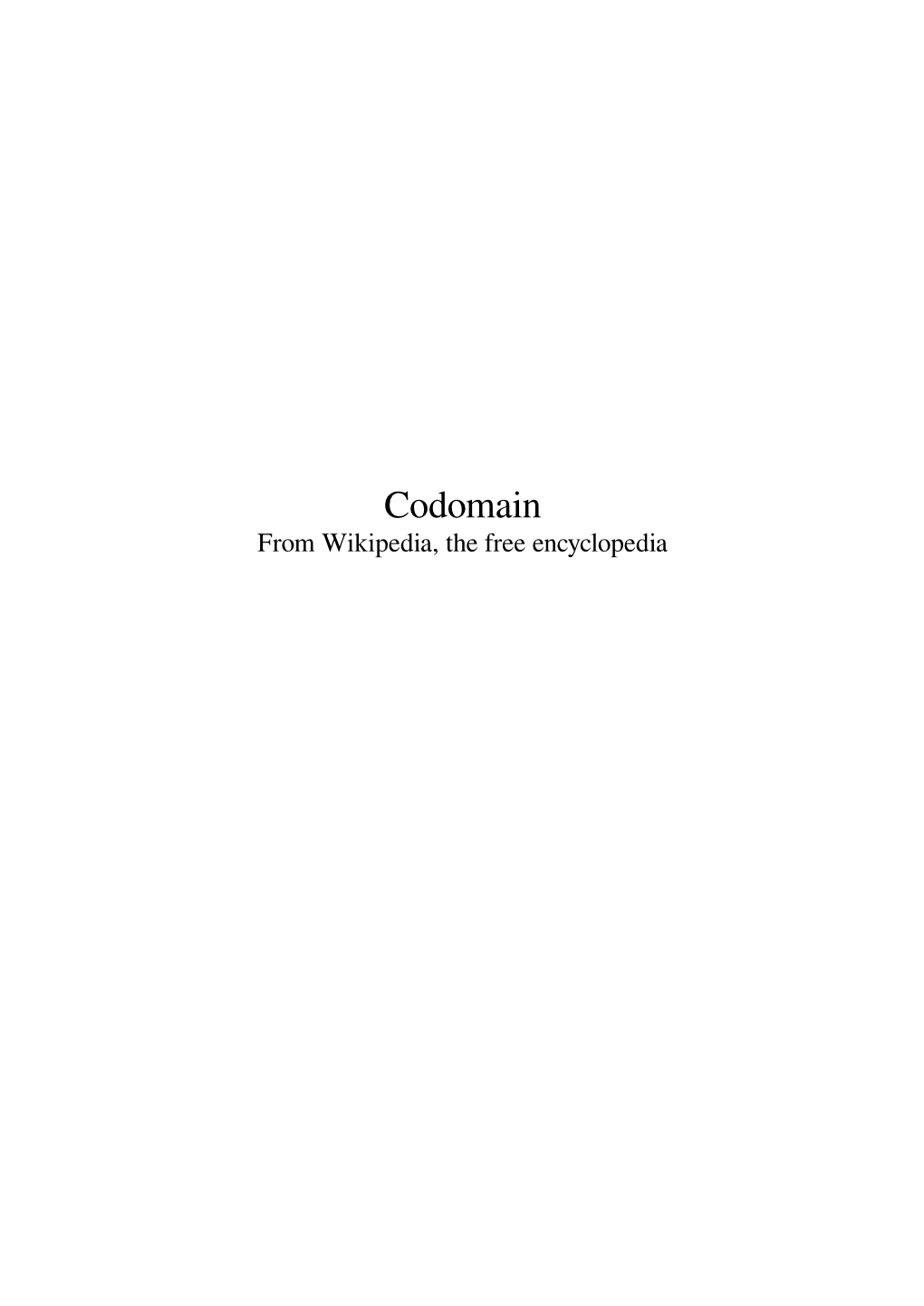 Codomain from Wikipedia, the Free Encyclopedia Contents