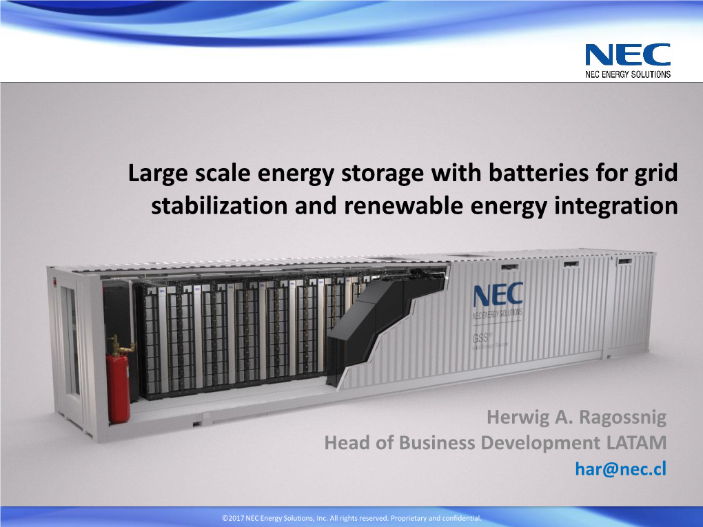 Large Scale Energy Storage with Batteries for Grid Stabilization and Renewable Energy Integration