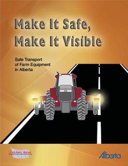 Safe Transport of Farm Equipment in Alberta