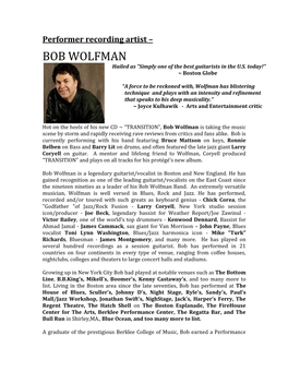 BOB WOLFMAN Hailed As "Simply One of the Best Guitarists in the U.S