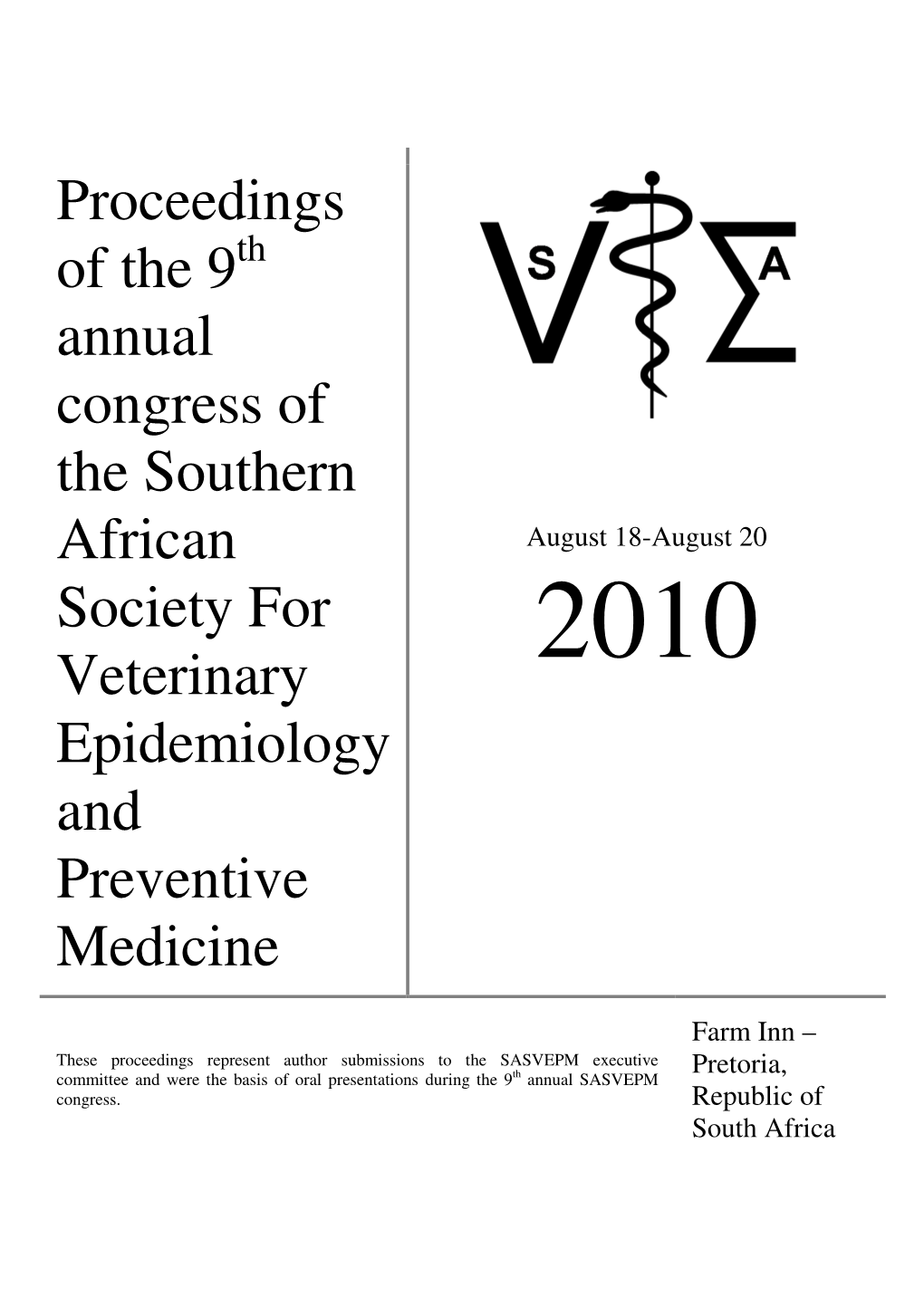 Proceedings of the 9 Annual Congress of the Southern African Society For