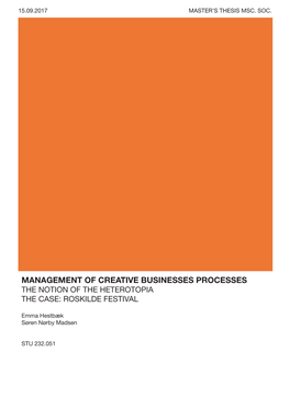 Management of Creative Businesses Processes the Notion of the Heterotopia the Case: Roskilde Festival
