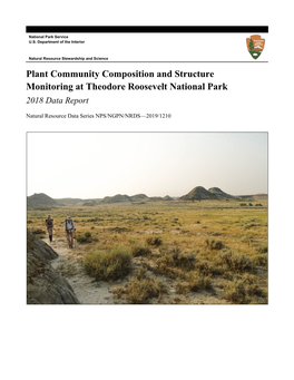 Plant Community Composition and Structure Monitoring at Theodore Roosevelt National Park 2018 Data Report