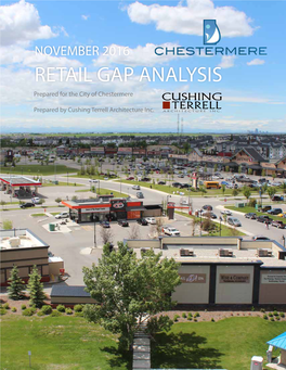 NOVEMBER 2016 RETAIL GAP ANALYSIS Prepared for the City of Chestermere