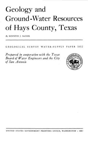 Geology and Ground-Water Resources of Hays County, Texas