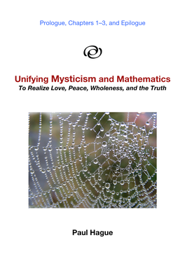 Unifying Mysticism and Mathematics to Realize Love, Peace, Wholeness, and the Truth