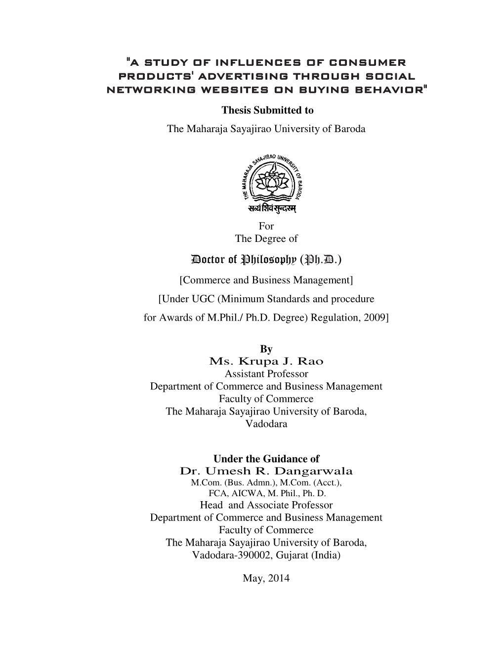 Doctor of Philosophy (Ph.D.) in Commerce and Business Management [Under UGC (Minimum Standards and Procedure for Awards of M.Phil./ Ph.D