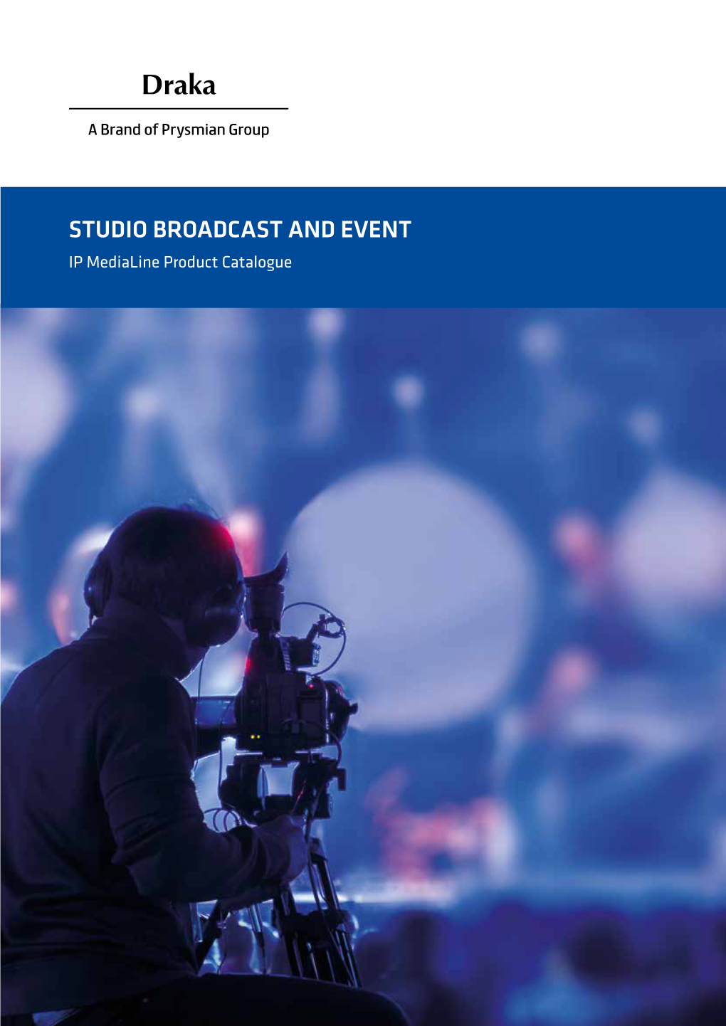 STUDIO BROADCAST and EVENT IP Medialine Product Catalogue