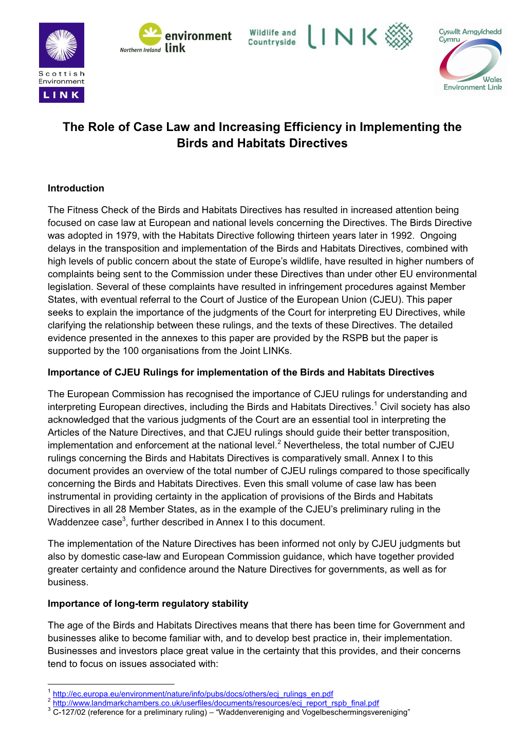 The Role of Case Law and Increasing Efficiency in Implementing the Birds and Habitats Directives