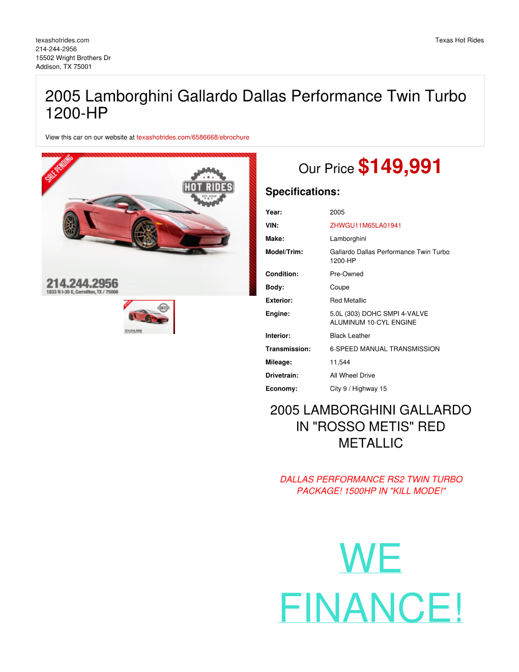 2005 Lamborghini Gallardo Dallas Performance Twin Turbo 1200-HP