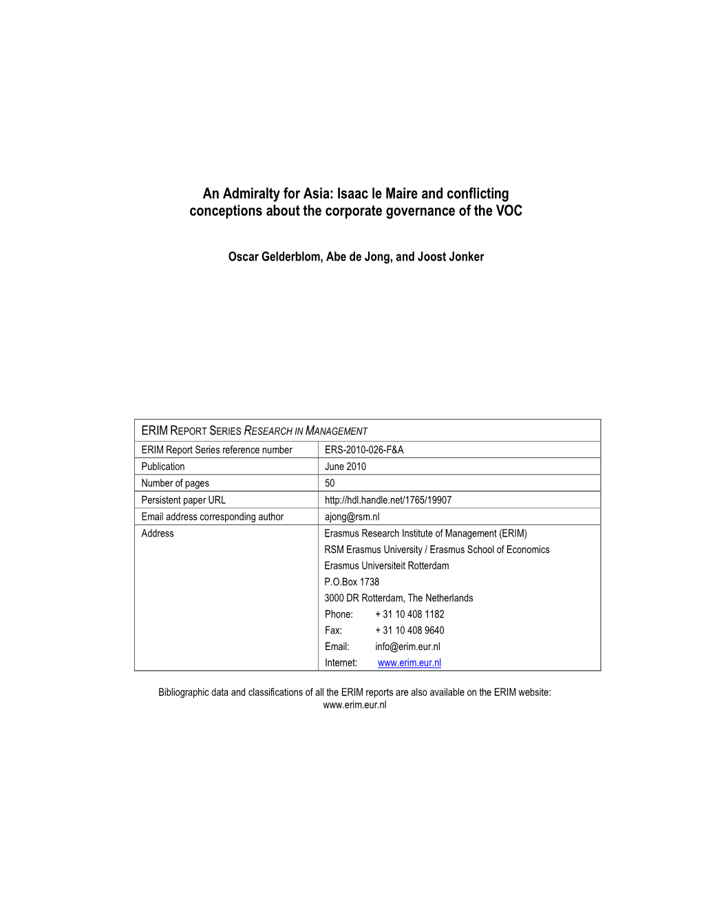 An Admiralty for Asia: Isaac Le Maire and Conflicting Conceptions About the Corporate Governance of the VOC