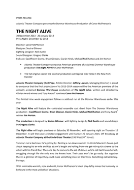 THE NIGHT ALIVE 30 November 2013 - 26 January 2014 Press Night: December 12 2013