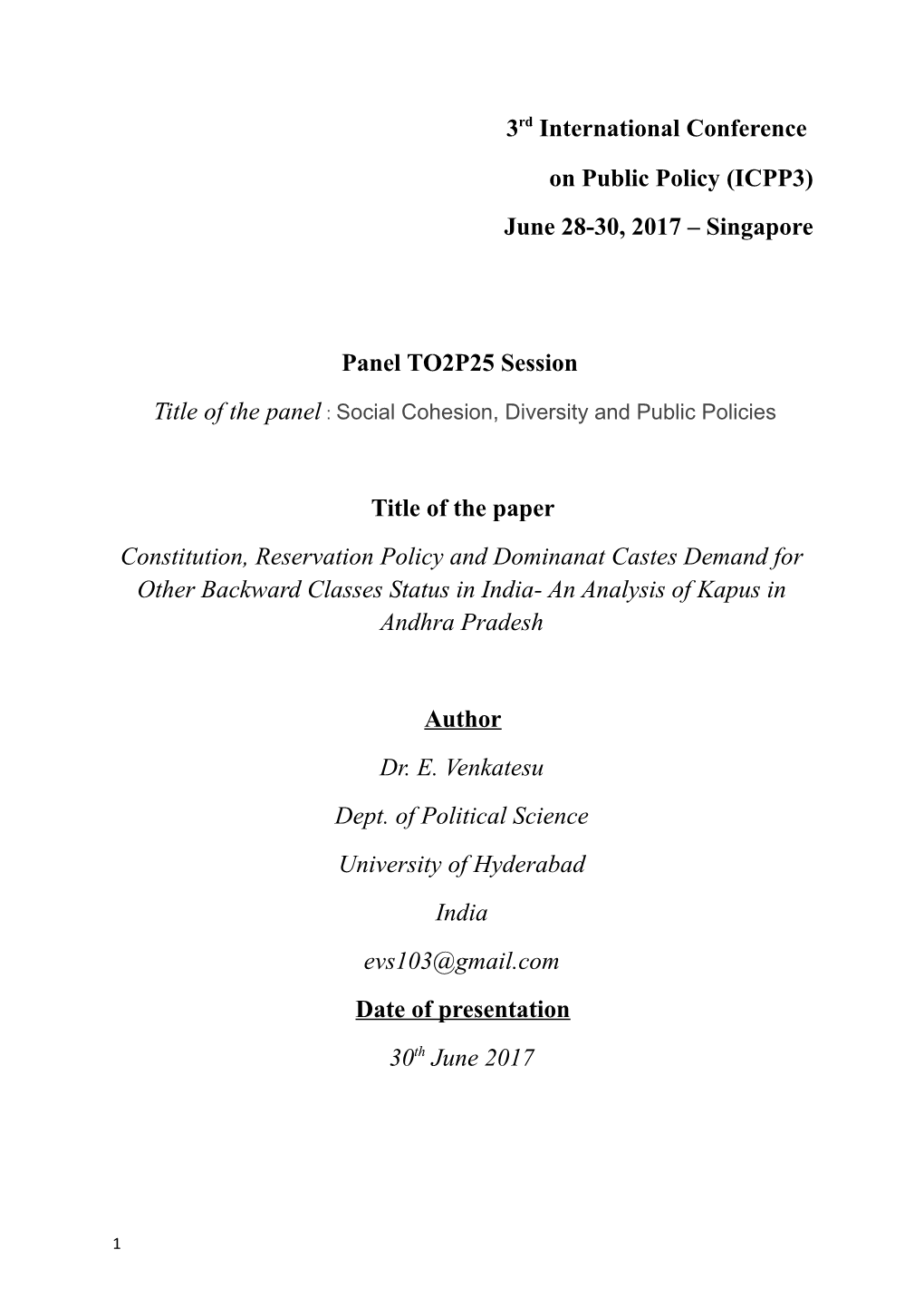 June 28-30, 2017 – Singapore Panel TO2P25 Session Title of the Paper
