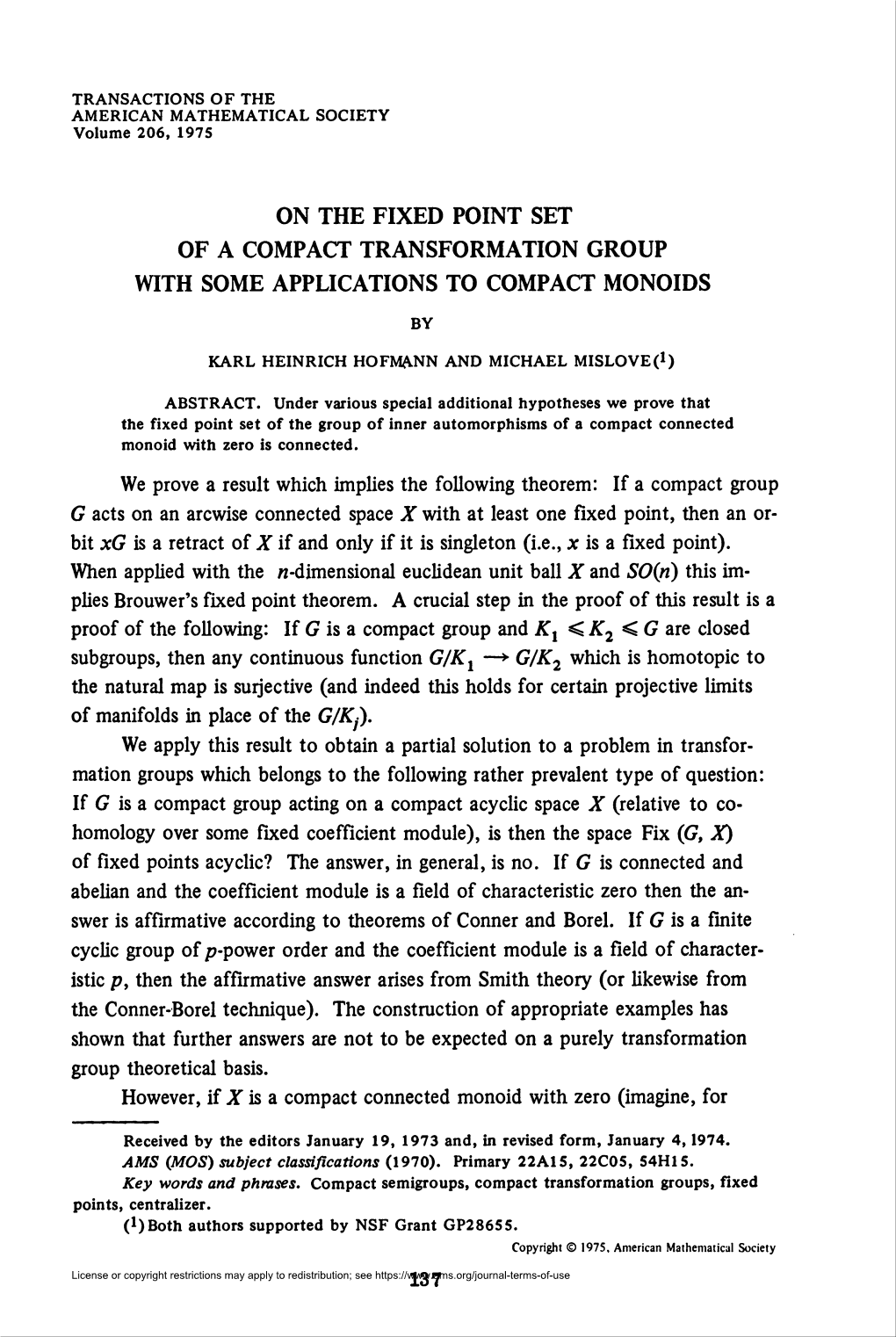 On the Fixed Point Set of a Compact Transformation Group with Some Applications to Compact Monoids