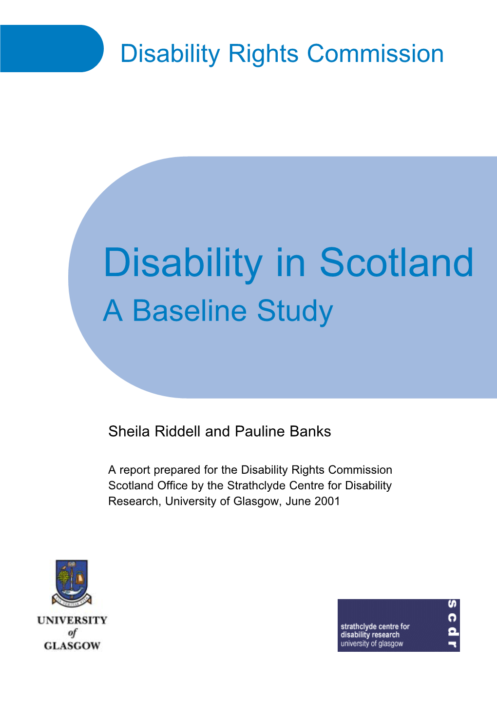 Disability in Scotland a Baseline Study