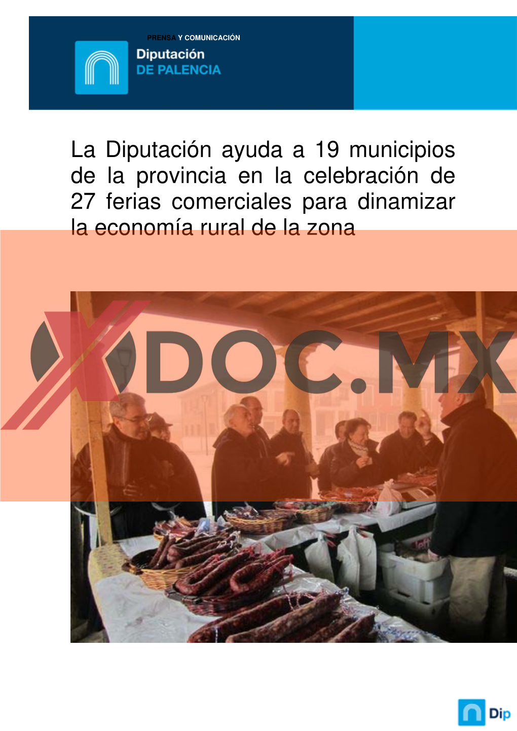 La Diputación Ayuda a 19 Municipios De La Provincia En La Celebración De 27 Ferias Comerciales Para Dinamizar La Economía Rural De La Zona