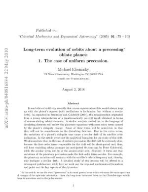 Long-Term Evolution of Orbits About a Precessing Oblate Planet: 1. The