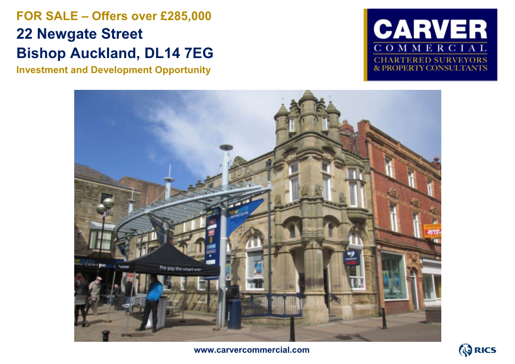 22 Newgate Street Bishop Auckland, DL14 7EG Investment and Development Opportunity