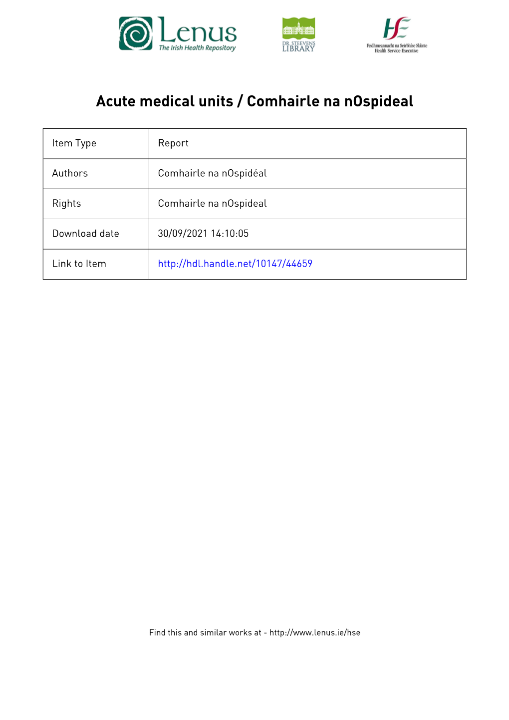 Acute Medical Units / Comhairle Na Nospideal