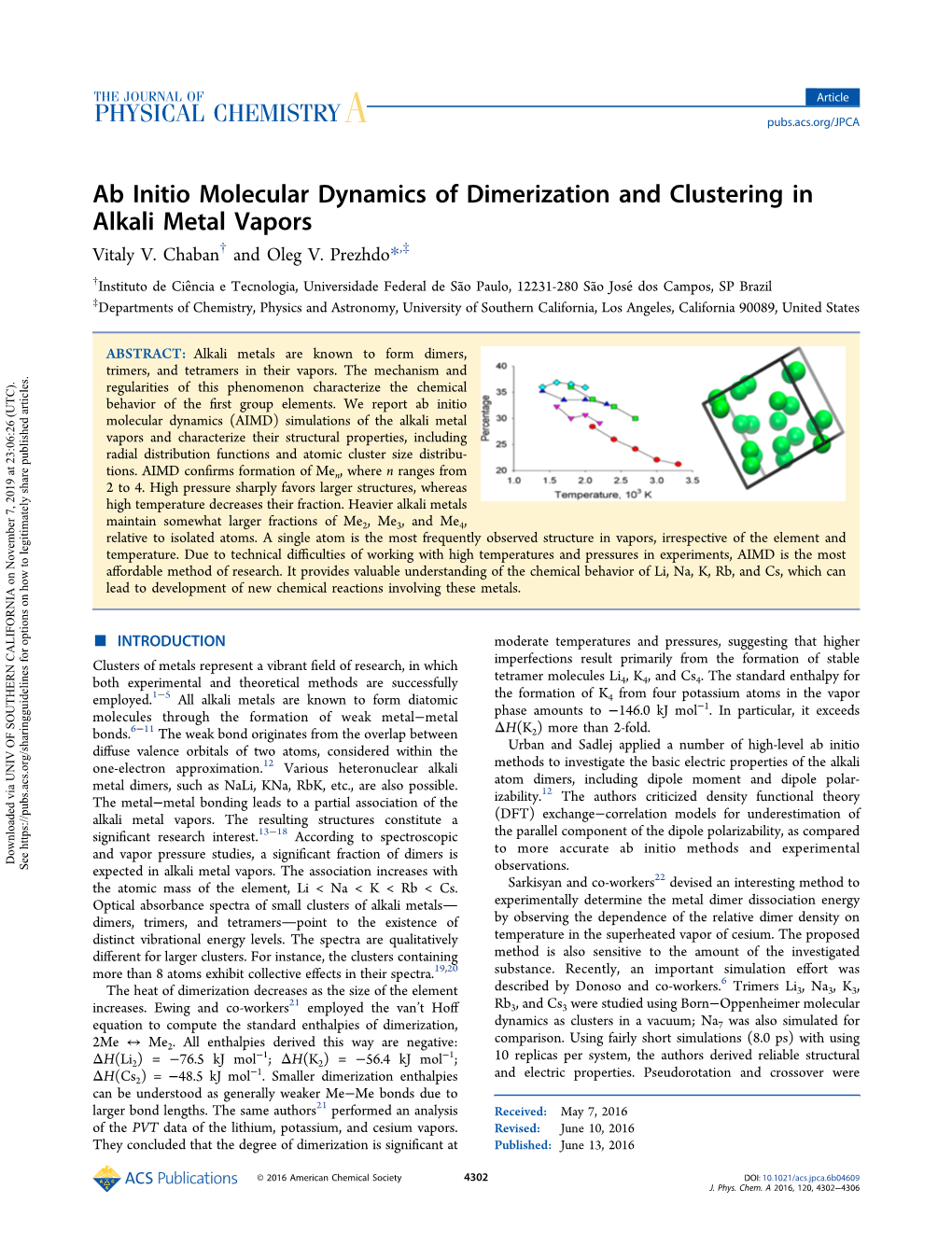 Ab Initio Molecular Dynamics of Dimerization and Clustering in Alkali Metal Vapors † ‡ Vitaly V
