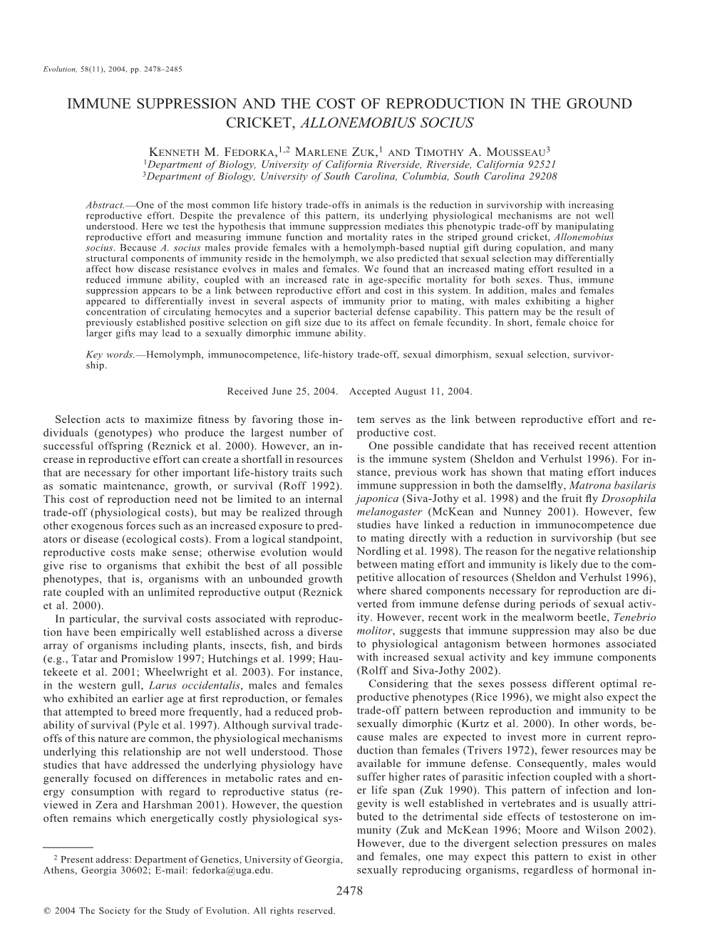 Immune Suppression and the Cost of Reproduction in the Ground Cricket, Allonemobius Socius