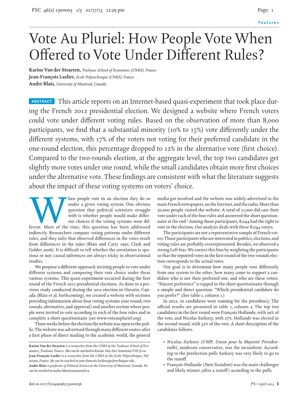 Vote Au Pluriel: How People Vote When Oﬀered to Vote Under Diﬀerent Rules?