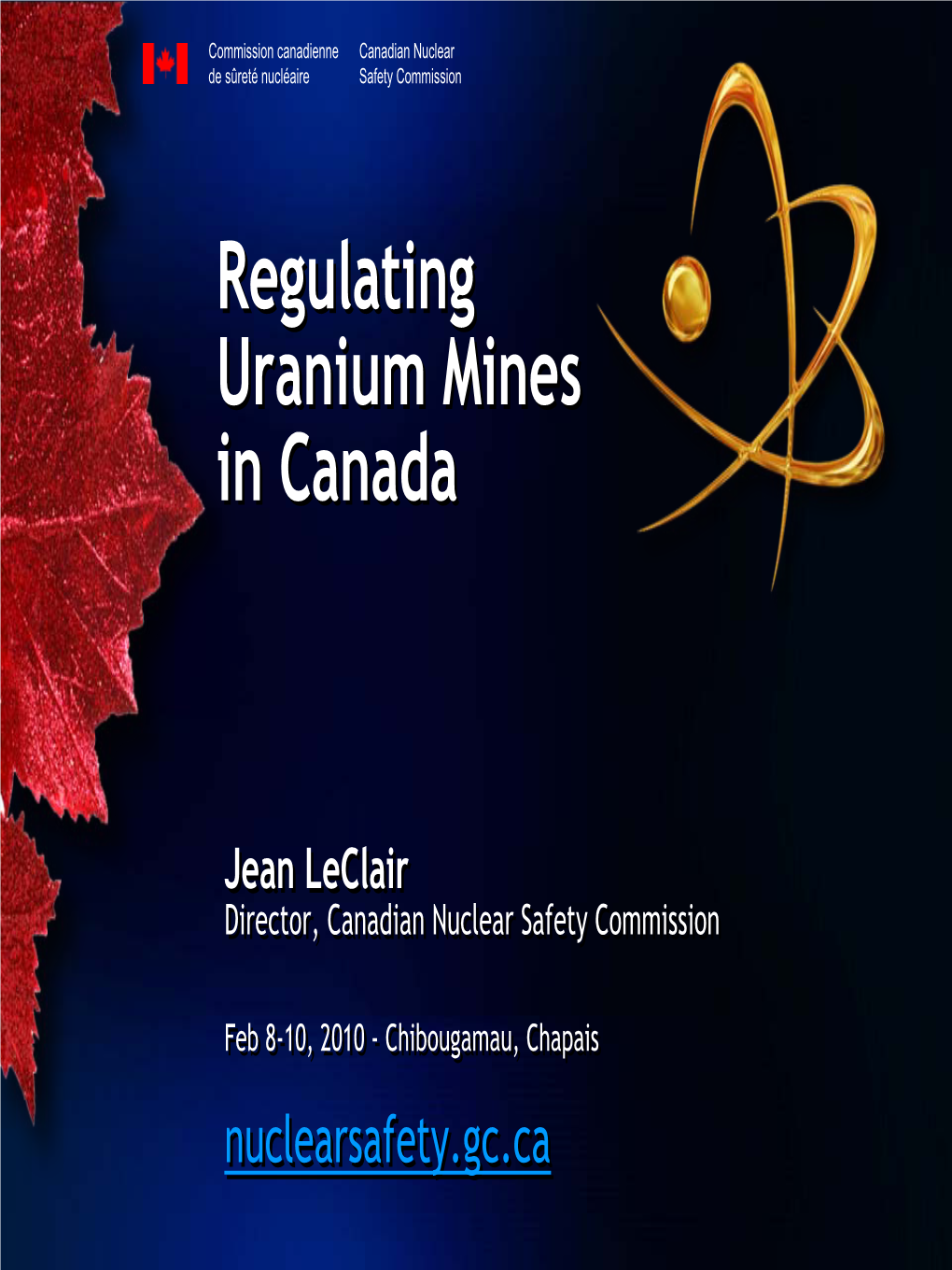 Regulating Uranium Mines in Canada