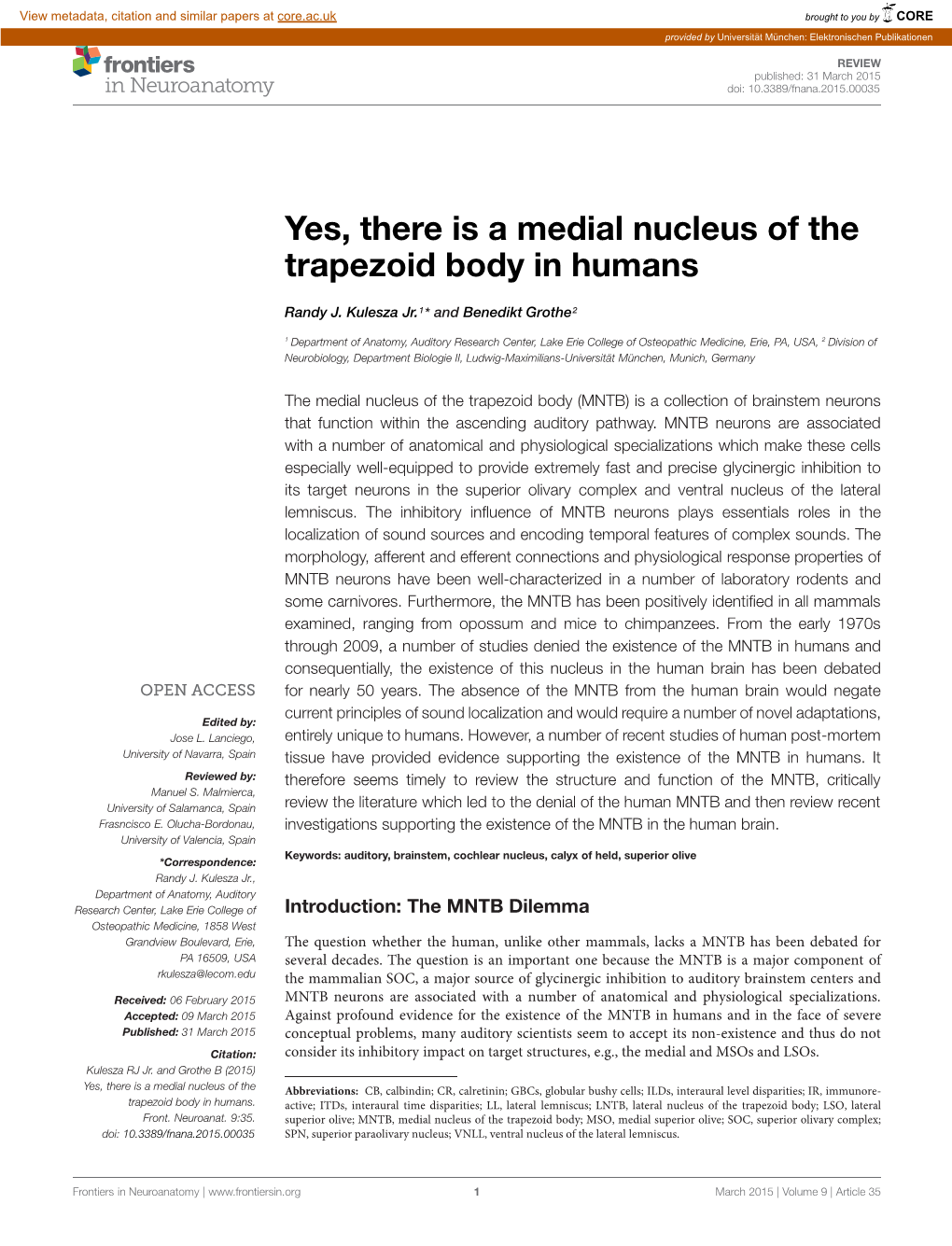 Yes, There Is a Medial Nucleus of the Trapezoid Body in Humans