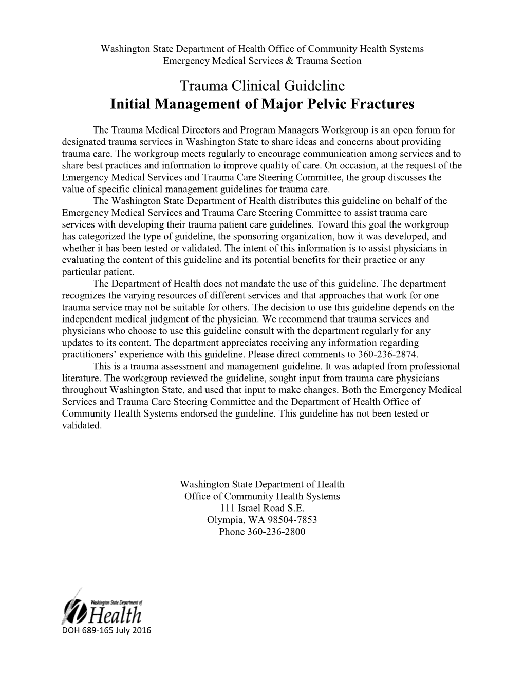 Initial Management of Major Pelvic Fractures