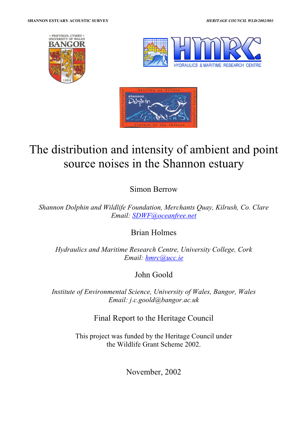 The Distribution and Intensity of Ambient and Point Source Noises in the Shannon Estuary