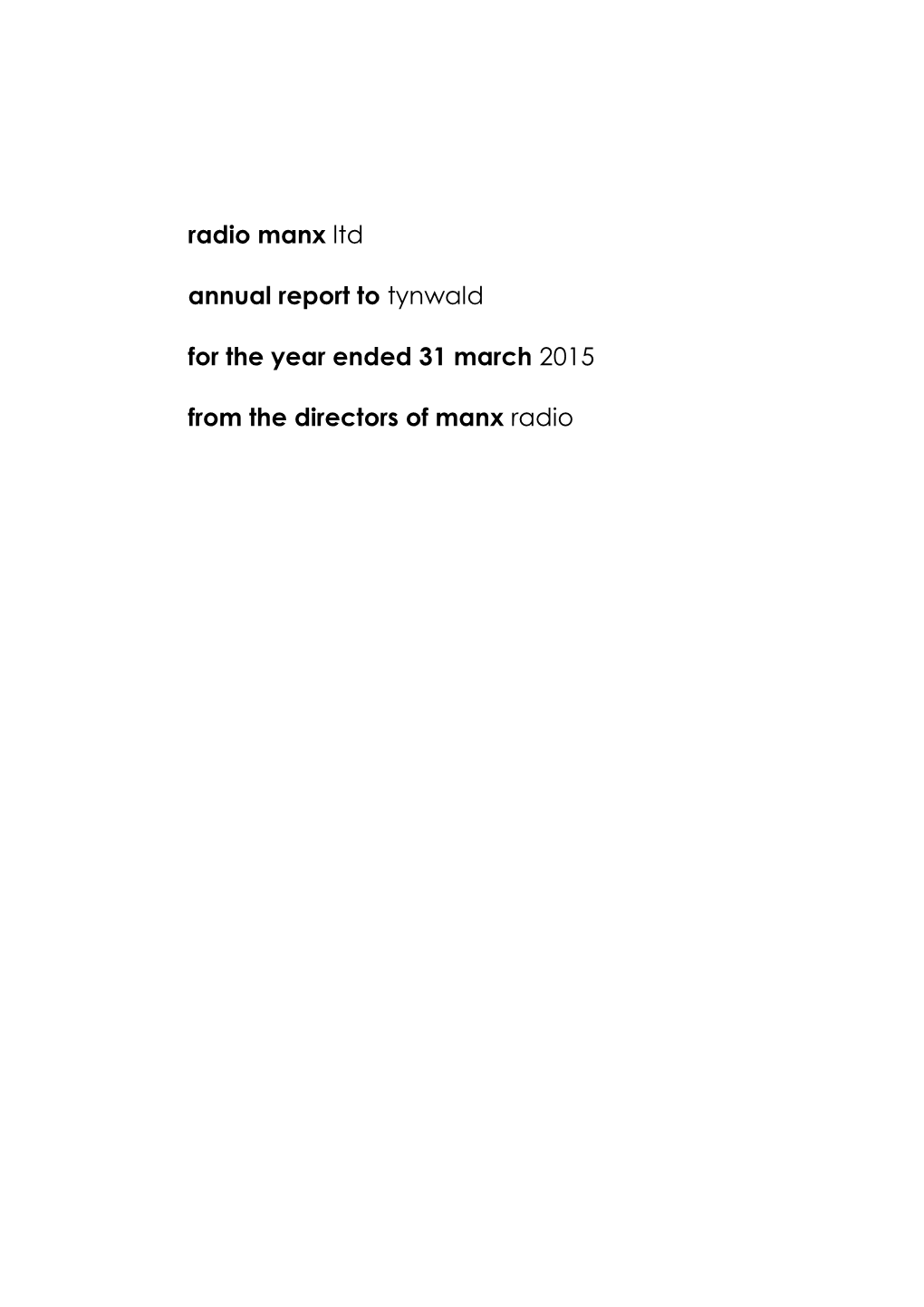 Radio Manx Ltd Annual Report to Tynwald