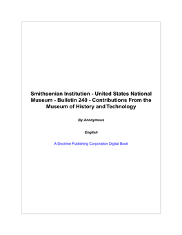 Smithsonian Institution - United States National Museum - Bulletin 240 - Contributions from the Museum of History and Technology