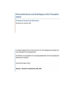 Pancreatectomy and Autologous Islet Transplan- Tation