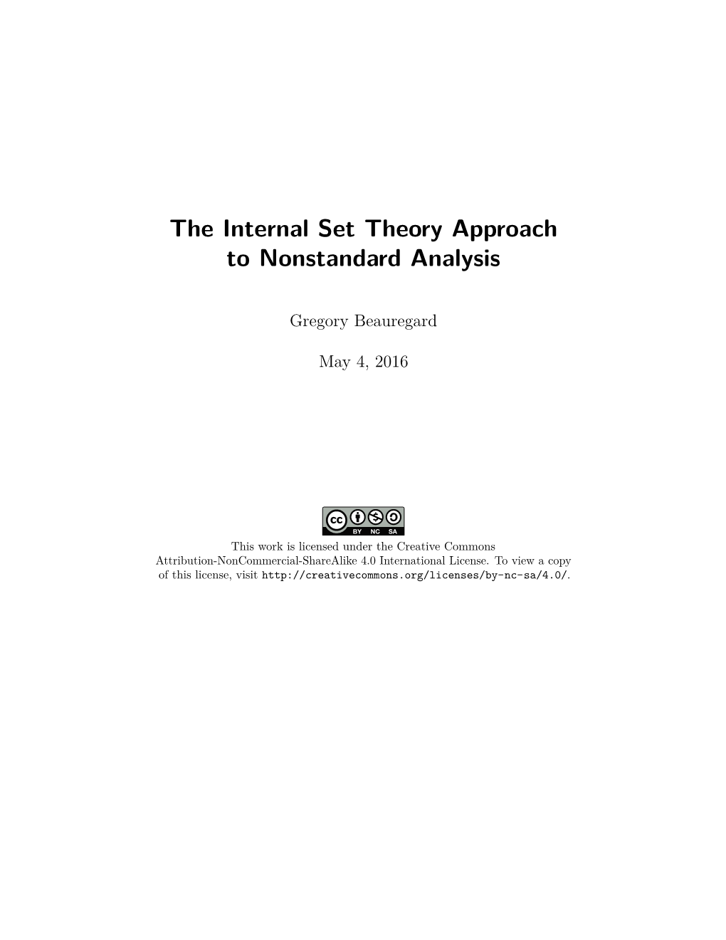 The Internal Set Theory Approach to Nonstandard Analysis