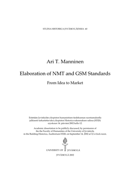 Ari T. Manninen Elaboration of NMT and GSM Standards