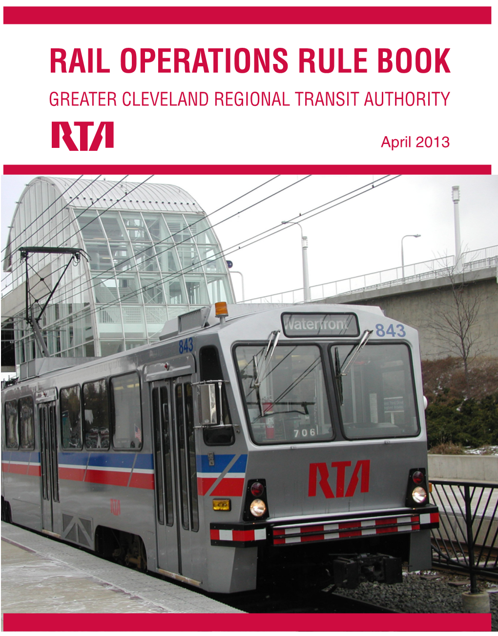 Rail Operations Rule Book Greater Cleveland Regional Transit Authority