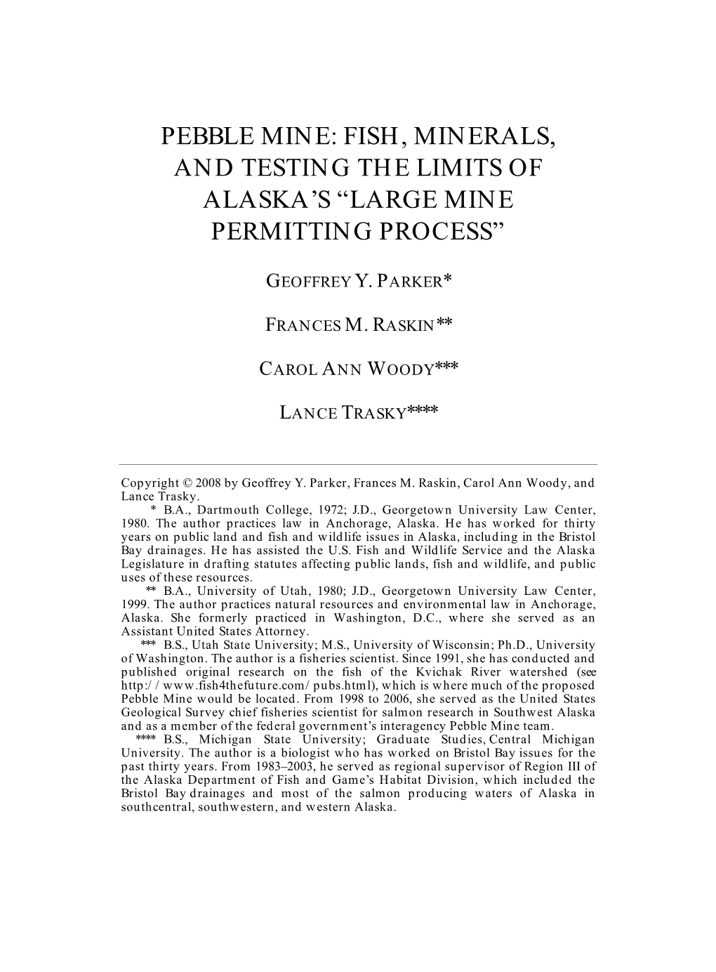 Pebble Mine: Fish, Minerals, and Testing the Limits of Alaska’S “Large Mine Permitting Process”