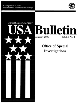 U.S. Attorneys' Bulletin Vol 54 No 01, Office of Special Investigations