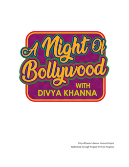 Divya Khanna's Senior Honors Project Performed Through Wagner Work in Progress