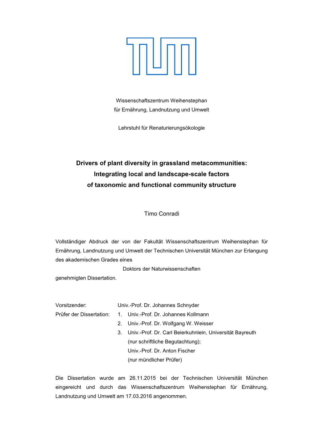 Drivers of Plant Diversity in Grassland Metacommunities: Integrating Local and Landscape-Scale Factors of Taxonomic and Functional Community Structure