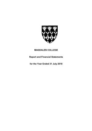 MAGDALEN COLLEGE Report and Financial Statements for the Year Ended 31 July 2018