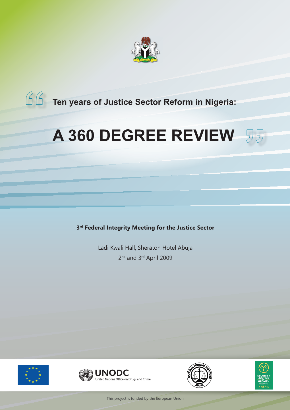 Ten Years of Justice Sector Reform in Nigeria: a 360 Degrees Review