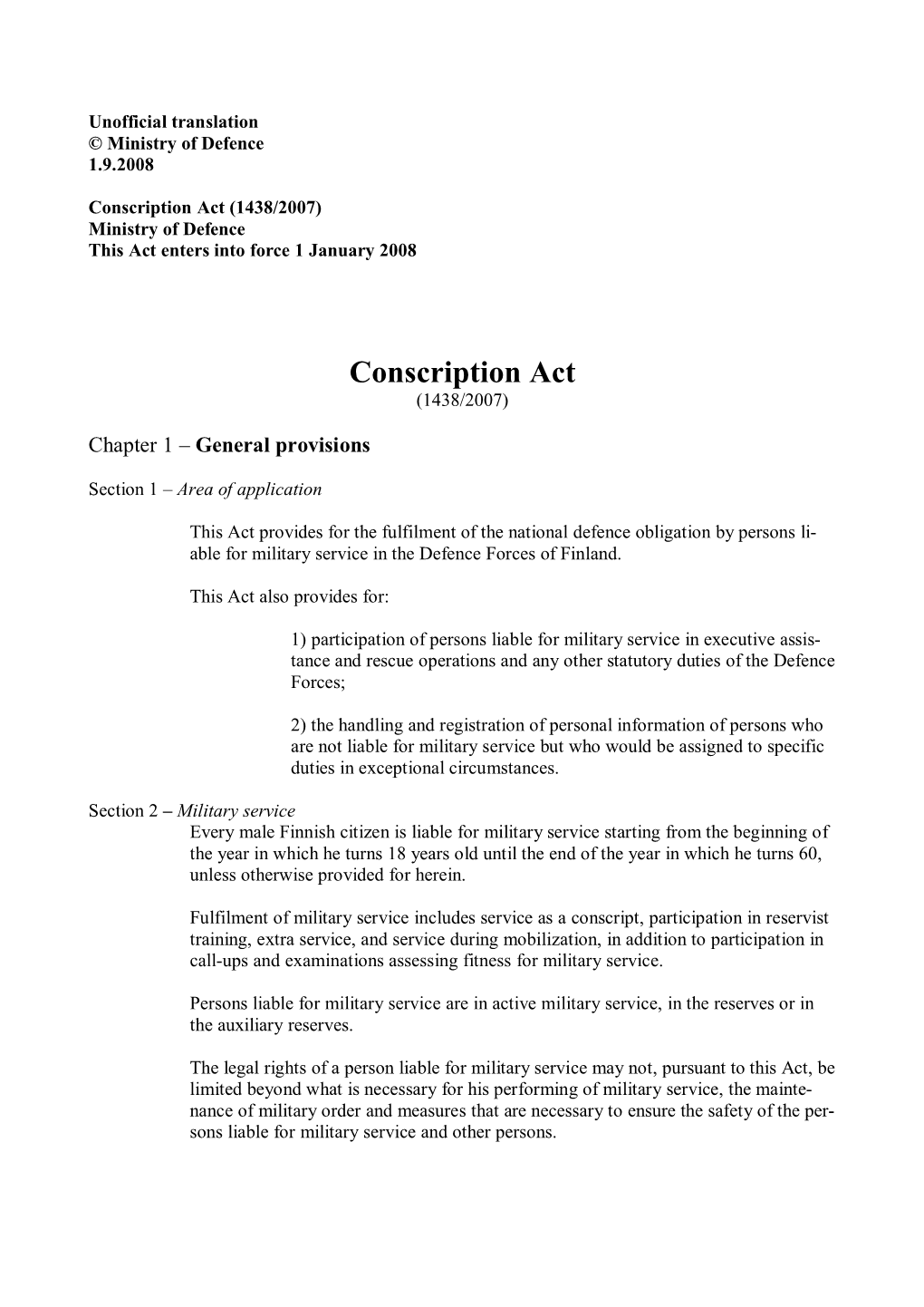 Conscription Act (1438/2007) Ministry of Defence This Act Enters Into Force 1 January 2008